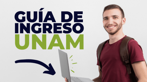 Guía De Ingreso A La UNAM - Blog CECAES