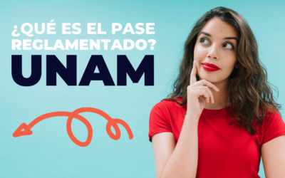 ¿Qué es el pase reglamentado de la UNAM?