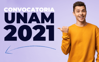 Convocatoria UNAM 2021