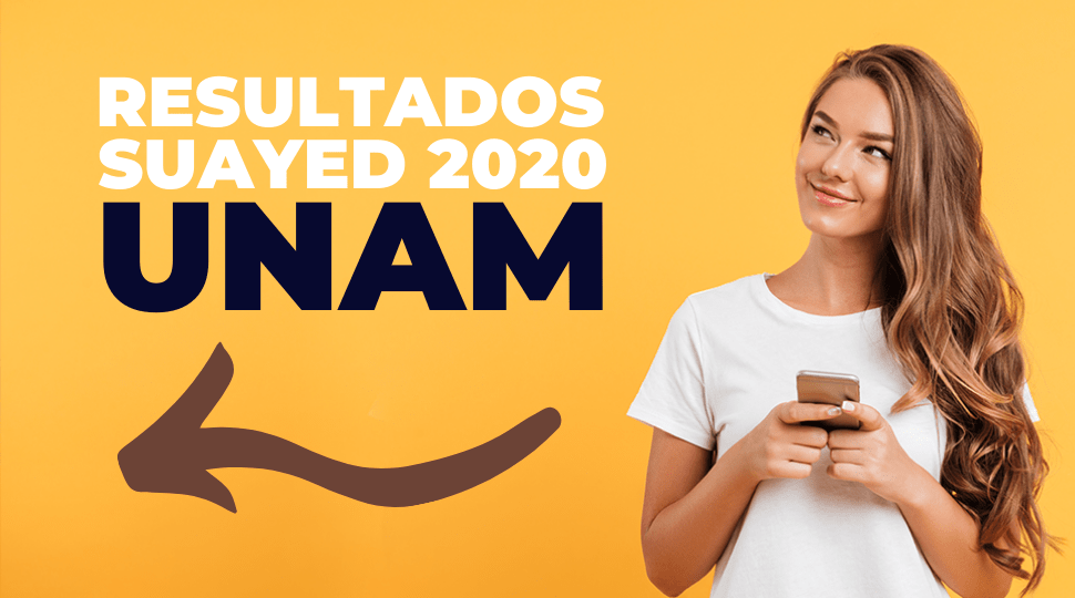 Resultados UNAM SUAyED 2020