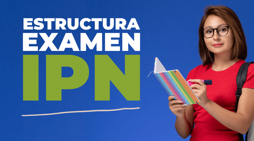 Estructura del examen del IPN