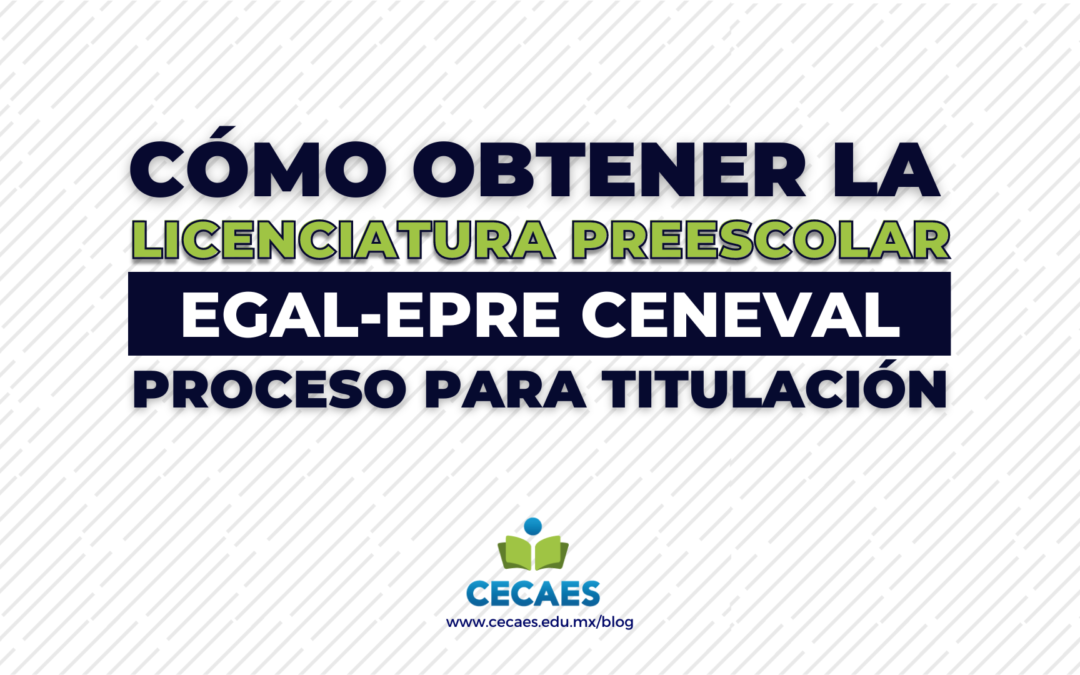 Licenciatura Preescolar CENEVAL